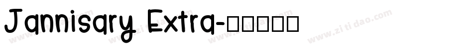 Jannisary Extra字体转换